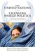 The United Nations and Changing World Politics by Thomas G. Weiss