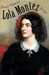 Lola Montez A Life by Bruce Seymour