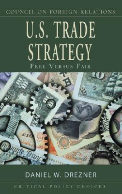 Descargas gratuitas de ebooks para pc U. S. Trade Strategy: Free Versus Fair