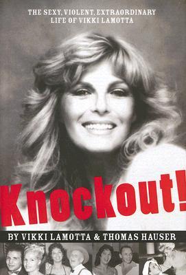 Knockout!: The Sexy, Violent, Extraordinary Life of Vikki Lamotta Libros electrónicos en pdf para descarga gratuita para móviles