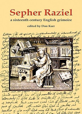 sepher-raziel-liber-salomonis-a-sixteenth-century-english-grimoire