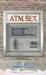 ATM Sex by Alan Lord