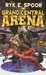 Grand Central Arena (Grand Central Arena, #1) by Ryk E. Spoor