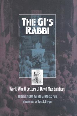 the-gi-s-rabbi-world-war-ii-letters-of-david-max-eichhorn