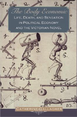 the-body-economic-life-death-and-sensation-in-political-economy-and-the-victorian-novel