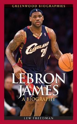 lebron-james-a-biography