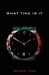 What Time Is It by Richard C. Thuss