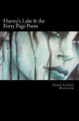harvey-s-lake-the-forty-page-poem