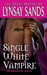 Single White Vampire (Argeneau, #3) by Lynsay Sands