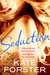 Seduction by Kate Forster