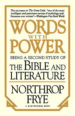 Words With Power Being A Second Study Of The Bible And Literature Words With Power Being A Second Study Of The Bible And Literature