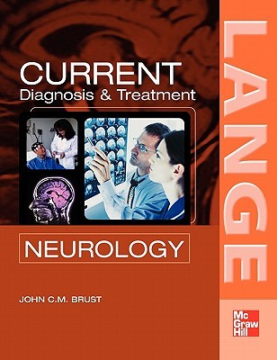 Current Diagnosis & Treatment in Neurology por John C.M. Brust 978-0071423663 EPUB TORRENT