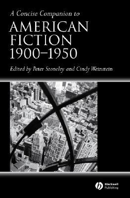 a-concise-companion-to-american-fiction-1900-1950