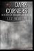 Dark Corners by Liz Schulte