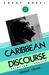 Caribbean Discourse by Édouard Glissant