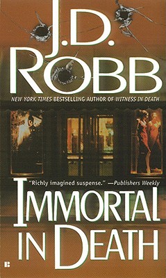 Immortal in Death (In Death, #3)
