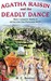 Agatha Raisin and the Deadly Dance (Agatha Raisin, #15) by M.C. Beaton