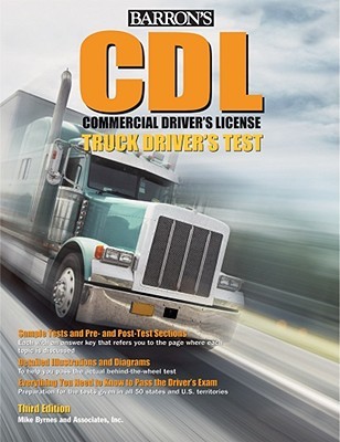 Barron S Cdl Truck Driver Test By Mike Byrnes And Ociates