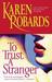 To Trust a Stranger by Karen Robards