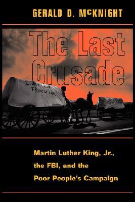 the-last-crusade-martin-luther-king-jr-the-fbi-and-the-poor-people-s-campaign