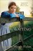 The Waiting (Lancaster County Secrets, #2) by Suzanne Woods Fisher