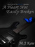 A Heart Not Easily Broken (The Butterfly Memoirs, #1) by M.J. Kane