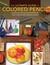 The Ultimate Guide To Colored Pencil Over 40 Step By Step Demonstrations For Both Traditional And Watercolor Pencils by Gary Greene