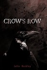 Crow’s Row (Crow’s Row, #1)