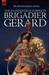 The Illustrated & Complete Brigadier Gerard All 18 Stories with the Original Strand Magazine Illustrations by Wollen and Paget by Arthur Conan Doyle