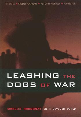 leashing-the-dogs-of-war-conflict-management-in-a-divided-world