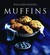 The Williams-Sonoma Collection Muffins (Williams Sonoma Collection) by Beth Hensperger