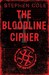 The Bloodline Cipher (Thieves Like Us, #3) by Stephen Cole