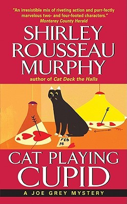 Cat Playing Cupid by Shirley Rousseau Murphy Cat Playing Cupid by Shirley Rousseau Murphy