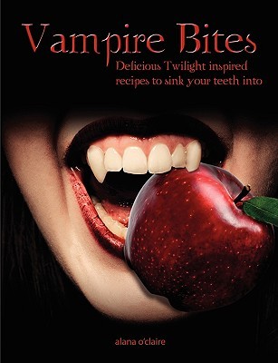 vampire-bites-delicious-twilight-inspired-recipes-to-sink-your-teeth-into