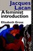 Jacques Lacan: A Feminist Introduction