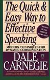 The Quick and Easy Way to Effective Speaking The Quick and Easy Way to Effective Speaking