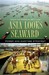 Asia Looks Seaward Power and Maritime Strategy by Toshi Yoshihara
