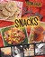 A Teen Guide to Quick, Healthy Snacks by Dana Meachen Rau