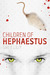 Children of Hephaestus (Children of Hephaestus, #1) by Grey Liliy