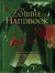 The Zombie Handbook: An Essential Guide to Zombies And, More Importantly, How to Avoid Them