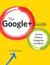 The Google+ Guide: Circles, Photos, Hangouts, and More