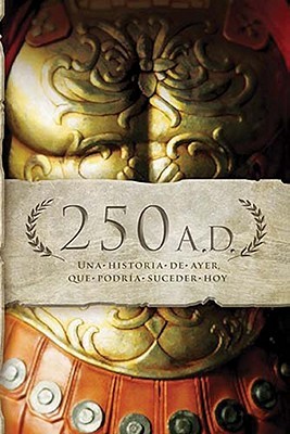 250 A.D.: Una historia de ayer, que podría suceder hoy Manuales para descarga digital