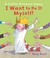 I Want to Do It Myself! by Tony Ross