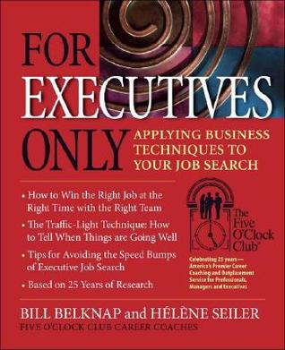for-executives-only-applying-business-techniques-to-your-job-search