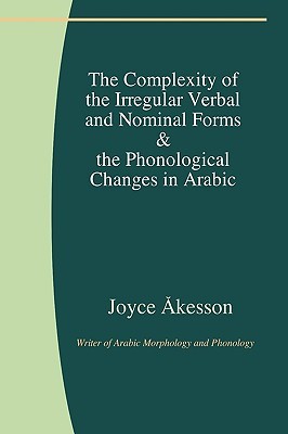 the-complexity-of-the-irregular-verbal-and-nominal-forms-the-phonological-changes-in-arabic