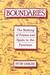 Boundaries The Making of France and Spain in the Pyrenees by Peter Sahlins