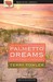 Palmetto Dreams Christmas Mommy/Except for Grace/Coming Home (Heartsong Novella Collection) by Terry Fowler