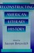 Reconstructing American Literary History (Harvard English Studies) by Sacvan Bercovitch