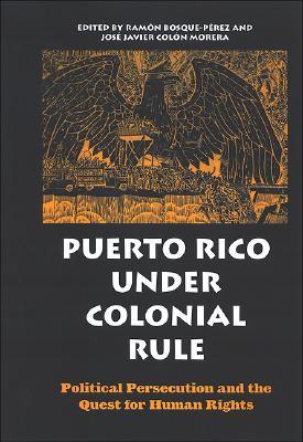 puerto-rico-under-colonial-rule-political-persecution-and-the-quest-for-human-rights