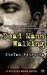 Dead Mann Walking (Hessius Mann #1) by Stefan Petrucha